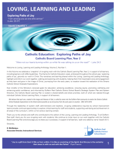 LOVING, LEARNING AND LEADING  Catholic Education:  Exploring Paths of Joy