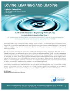 LOVING, LEARNING AND LEADING  Catholic Education:  Exploring Paths of Joy