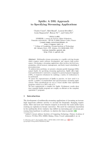 Spidle: A DSL Approach to Specifying Streaming Applications Charles Consel , Hedi Hamdi
