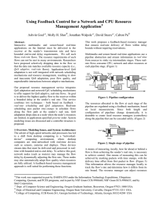 Using Feedback Control for a Network and CPU Resource Management Application