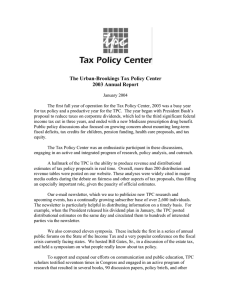 The Urban-Brookings Tax Policy Center 2003 Annual Report