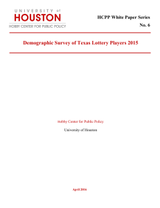 Demographic Survey of Texas Lottery Players 2015 HCPP White Paper Series