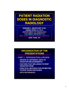 PATIENT RADIATION DOSES IN DIAGNOSTIC RADIOLOGY ORGANIZATION OF THE