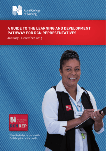 A GUIDE TO THE LEARNING AND DEVELOPMENT PATHWAY FOR RCN REPRESENTATIVES