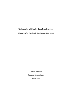 University of South Carolina Sumter    Blueprint for Academic Excellence 2011‐2012  C. Leslie Carpenter 