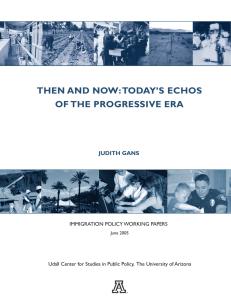 THeN AND Now: ToDAy’S ecHoS of THe ProGreSSIve erA JUDITH GANS