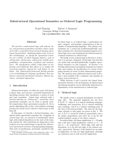 Substructural Operational Semantics as Ordered Logic Programming Frank Pfenning Robert J. Simmons