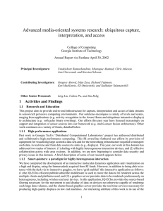 Advanced media-oriented systems research: ubiquitous capture, interpretation, and access College of Computing