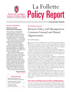 Policy Report La Follette Between Policy and Management: Common Ground and Shared