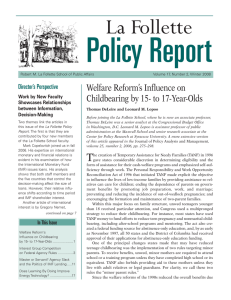 Policy Report La Follette Welfare Reform’s Influence on Childbearing by 15- to 17-Year-Olds