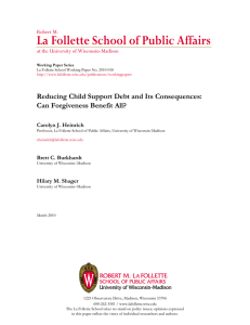 La Follette School of Public Affairs Can Forgiveness Benefit All? Robert M.
