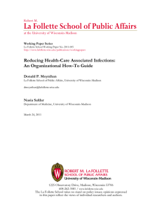 La Follette School of Public Affairs Reducing Health-Care Associated Infections: Robert M.