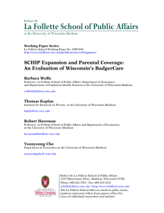 La Follette School of Public Affairs  SCHIP Expansion and Parental Coverage: