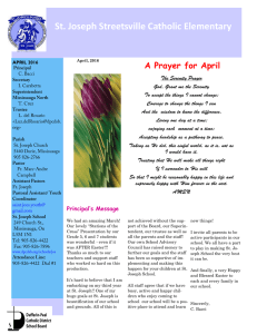 St. Joseph Streetsville Catholic Elementary A Prayer for April Principal’s Message APRIL 2016