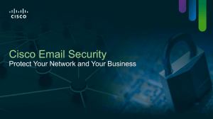 Cisco Email Security Protect Your Network and Your Business