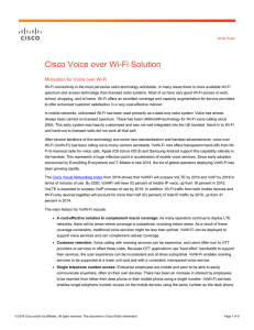 Cisco Voice over Wi-Fi Solution Motivation for Voice over Wi-Fi
