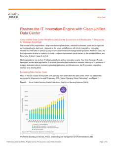Restore the IT Innovation Engine with Cisco Unified Data Center