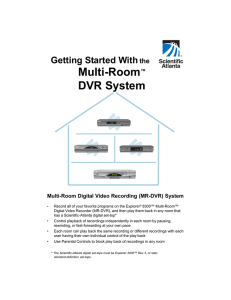 Multi-Room DVR System Getting Started With the