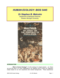 HUMAN ECOLOGY: BIOS 5445 Dr Stephen B. Malcolm Department of Biological Sciences,