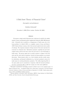 A Bad-Asset Theory of Financial Crises ∗ (Incomplete and preliminary) Keiichiro Kobayashi