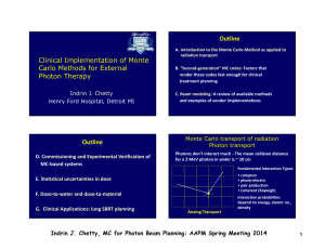 Clinical Implementation of Monte Carlo Methods for External Outline