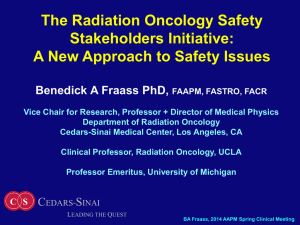 The Radiation Oncology Safety Stakeholders Initiative: A New Approach to Safety Issues