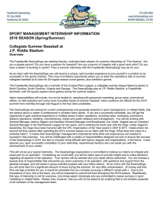 SPORT MANAGEMENT INTERNSHIP INFORMATION 2016 SEASON (Spring/Summer) Collegiate Summer Baseball at