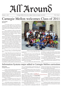 All Around Carnegie Mellon welcomes Class of 2011 Vol. 4 Issue 1