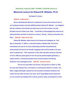 Memorial Lecture for Edward W. Webster, Ph.D.