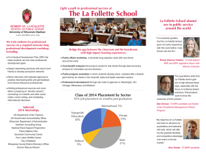 The La Follette School La Follette School alumni are in public service