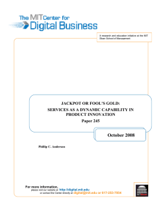 October 2008 JACKPOT OR FOOL’S GOLD: SERVICES AS A DYNAMIC CAPABILITY IN
