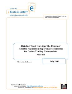 Building Trust On-Line: The Design of Reliable Reputation Reporting Mechanisms