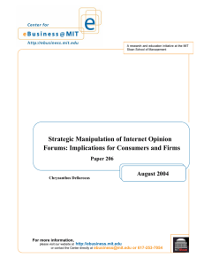Strategic Manipulation of Internet Opinion Forums: Implications for Consumers and Firms