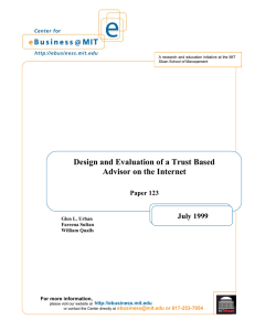 Design and Evaluation of a Trust Based Advisor on the Internet