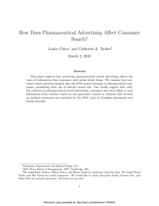 How Does Pharmaceutical Advertising Affect Consumer Search? Lesley Chiou and Catherine E. Tucker