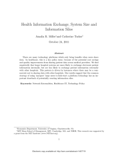 Health Information Exchange, System Size and Information Silos Amalia R. Miller