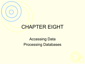 CHAPTER EIGHT Accessing Data Processing Databases