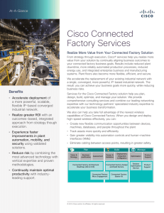 Cisco Connected Factory Services At-A-Glance Realize More Value from Your Connected Factory Solution