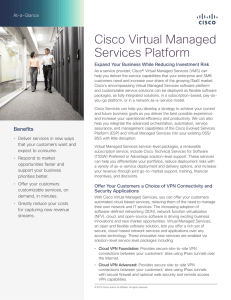 Cisco Virtual Managed Services Platform At-a-Glance Expand Your Business While Reducing Investment Risk