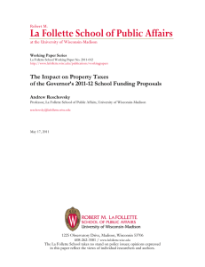 La Follette School of Public Affairs The Impact on Property Taxes