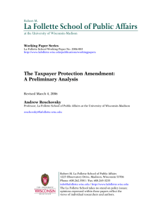 La Follette School of Public Affairs  The Taxpayer Protection Amendment: