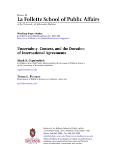 La Follette School of Public Affairs  Uncertainty, Context, and the Duration