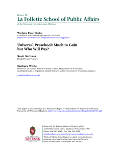 La Follette School of Public Affairs  Universal Preschool: Much to Gain