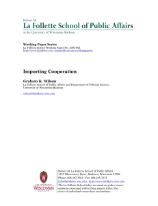 La Follette School of Public Affairs  Importing Cooperation Robert M.