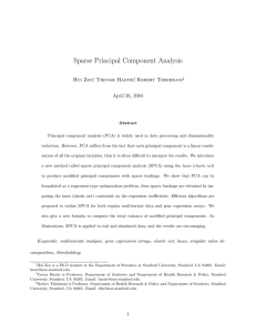 Sparse Principal Component Analysis Hui Zou , Trevor Hastie , Robert Tibshirani