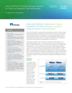 Cisco and NetApp collaborate to deliver small to medium-size workloads.