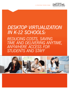 Desktop Virtualization in k-12 schools: Reducing costs, saving