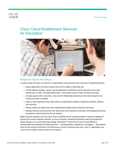 Cisco Cloud Enablement Services for Education Bringing the Cloud to the Campus