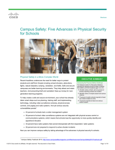 Campus Safety: Five Advances in Physical Security for Schools EXECUTIVE SUMMARY