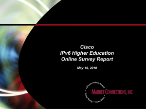 Cisco IPv6 Higher Education Online Survey Report May 19, 2010